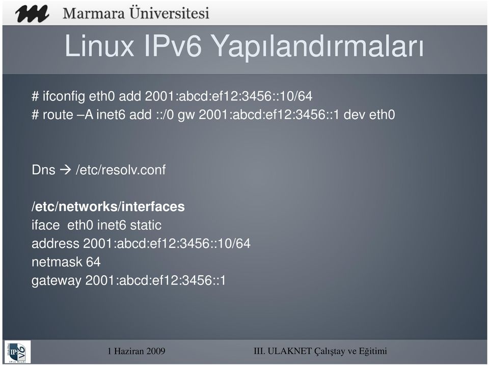 2001:abcd:ef12:3456::1 dev eth0 Dns /etc/resolv.