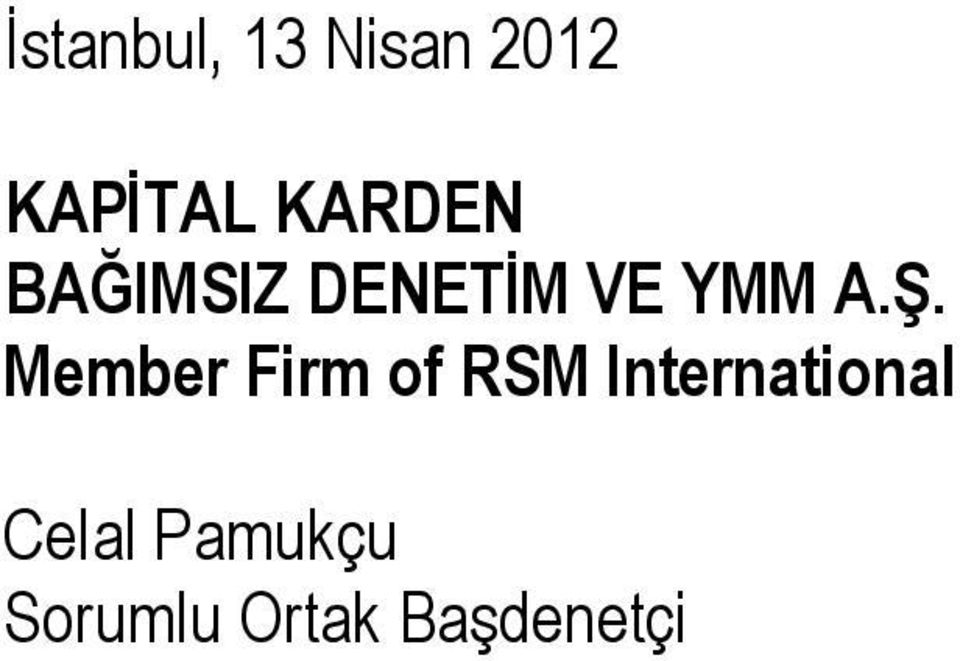 Member Firm of RSM International