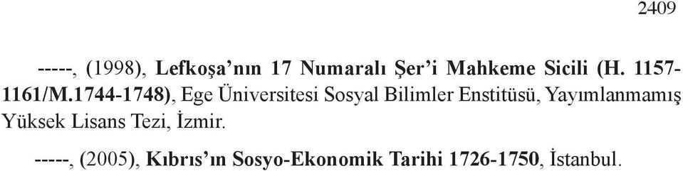 1744-1748), Ege Üniversitesi Sosyal Bilimler Enstitüsü,