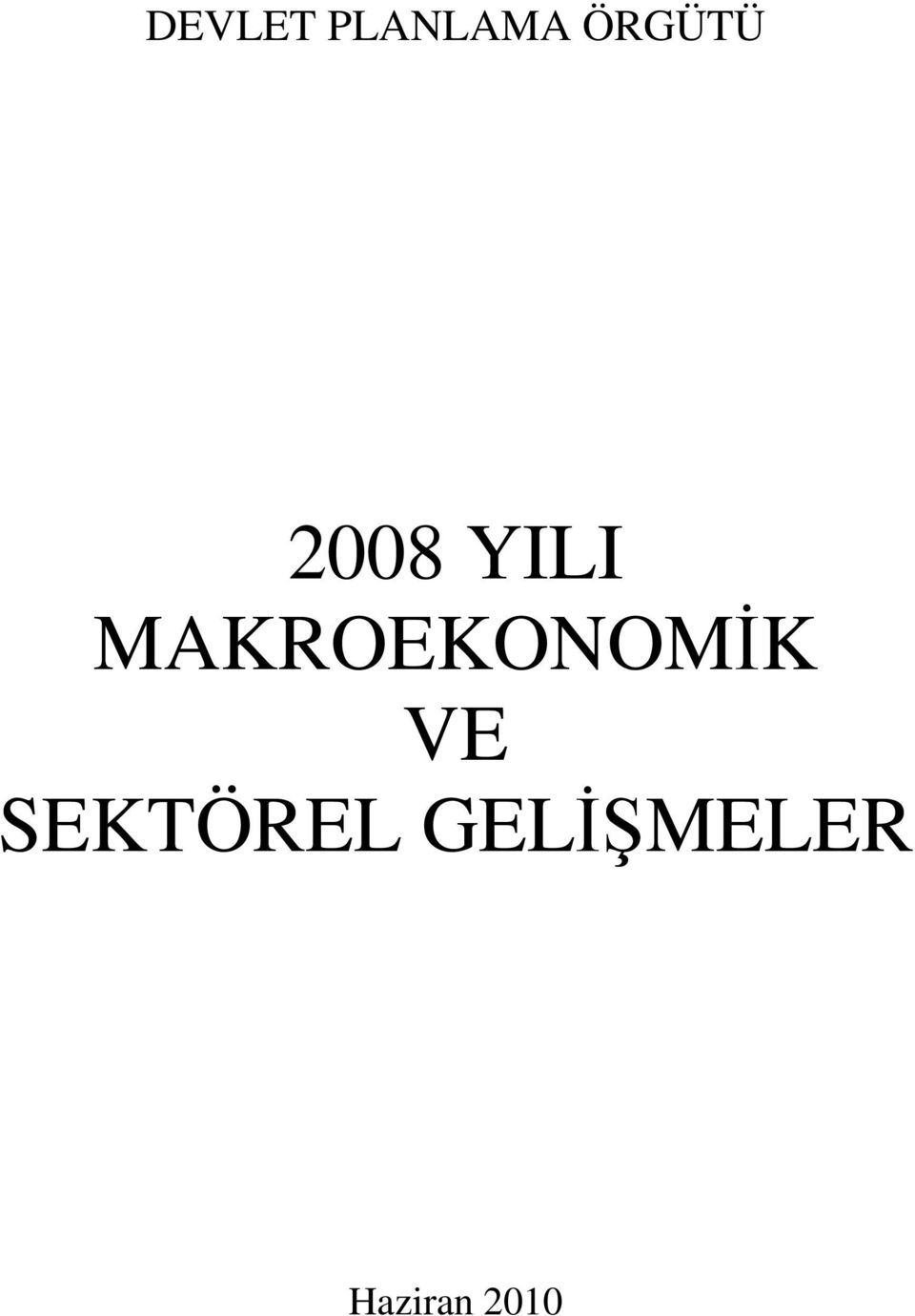 MAKROEKONOMİK VE