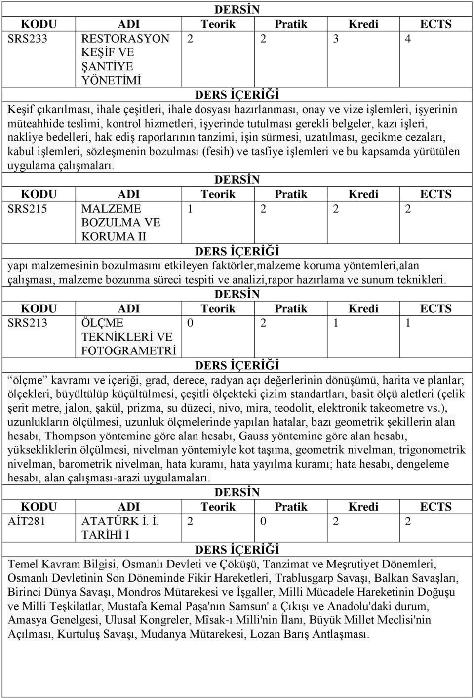 tasfiye işlemleri ve bu kapsamda yürütülen uygulama çalışmaları.