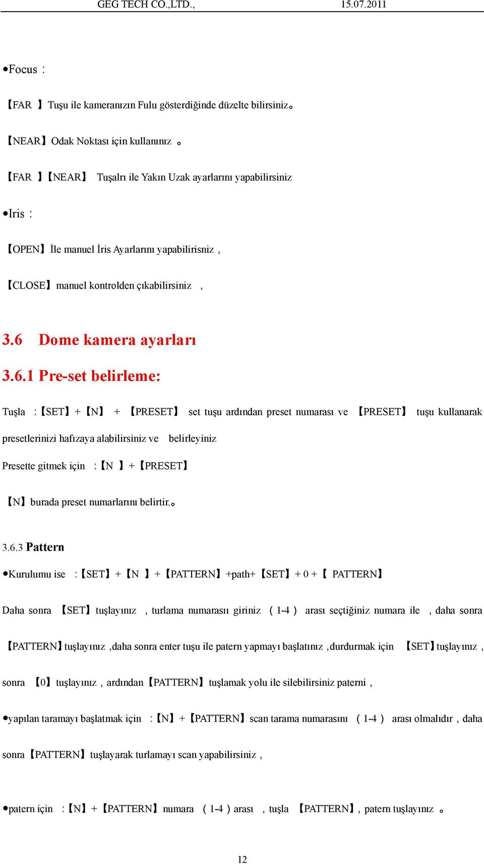 Dome kamera ayarları 3.6.