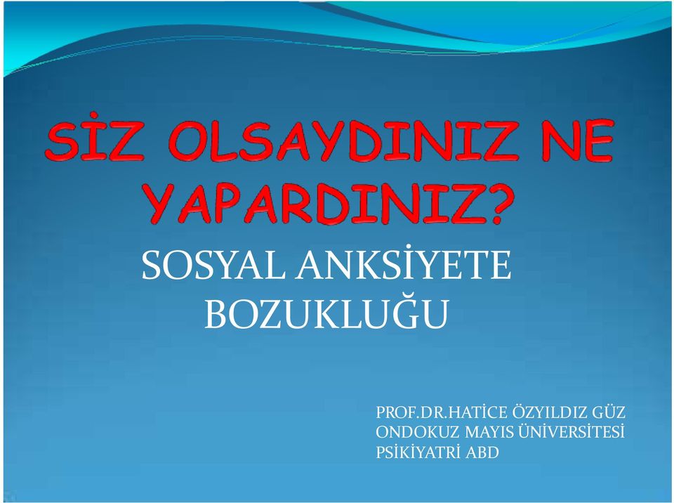 HATİCE ÖZYILDIZ GÜZ