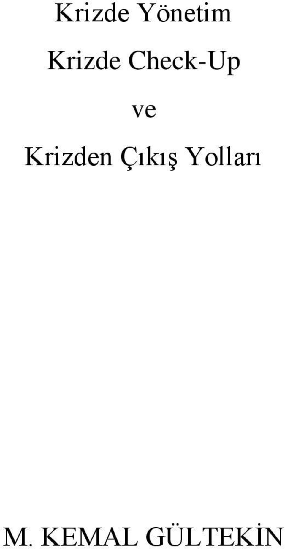 Krizden Çıkış