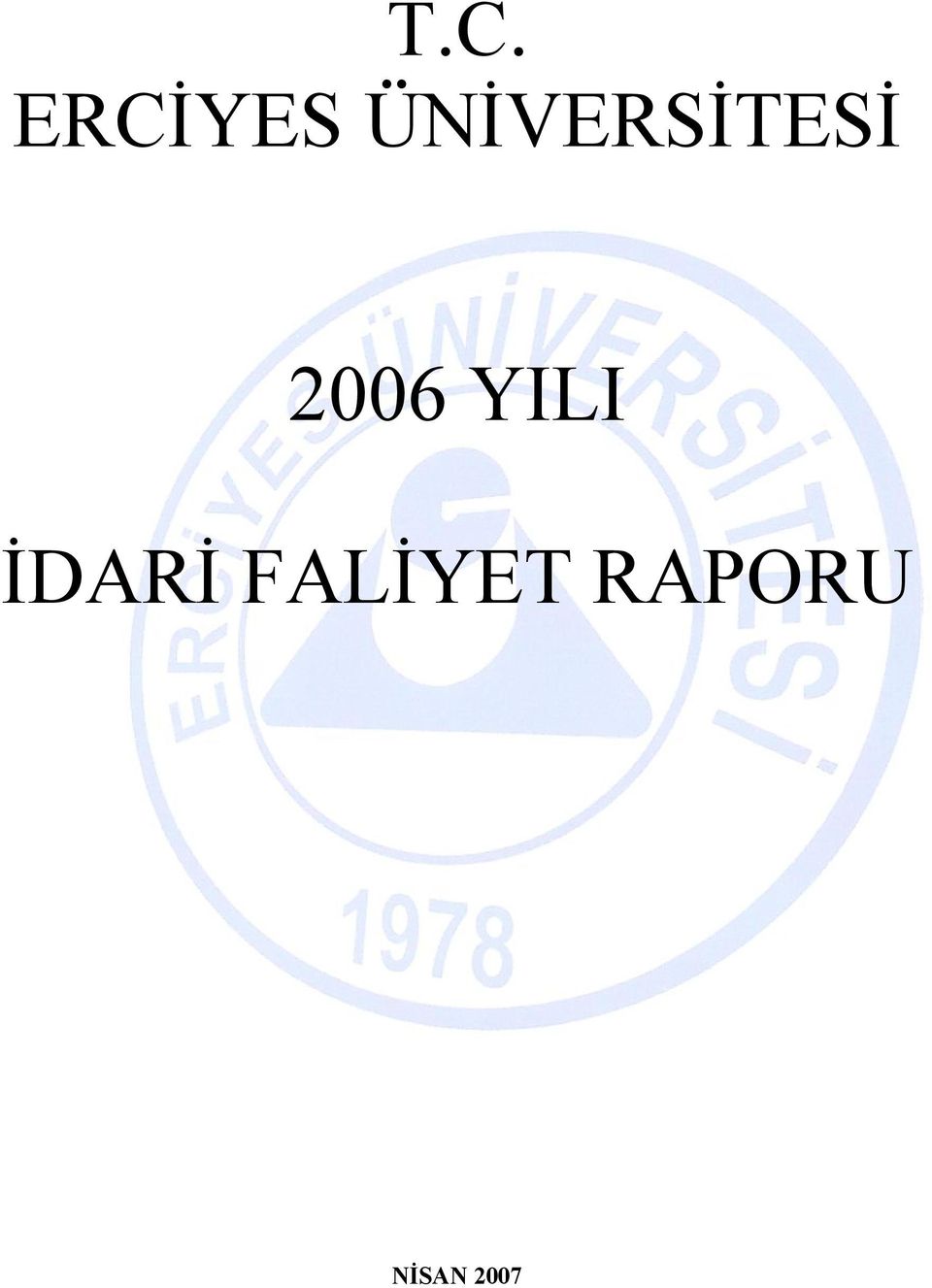 2006 YILI İDARİ