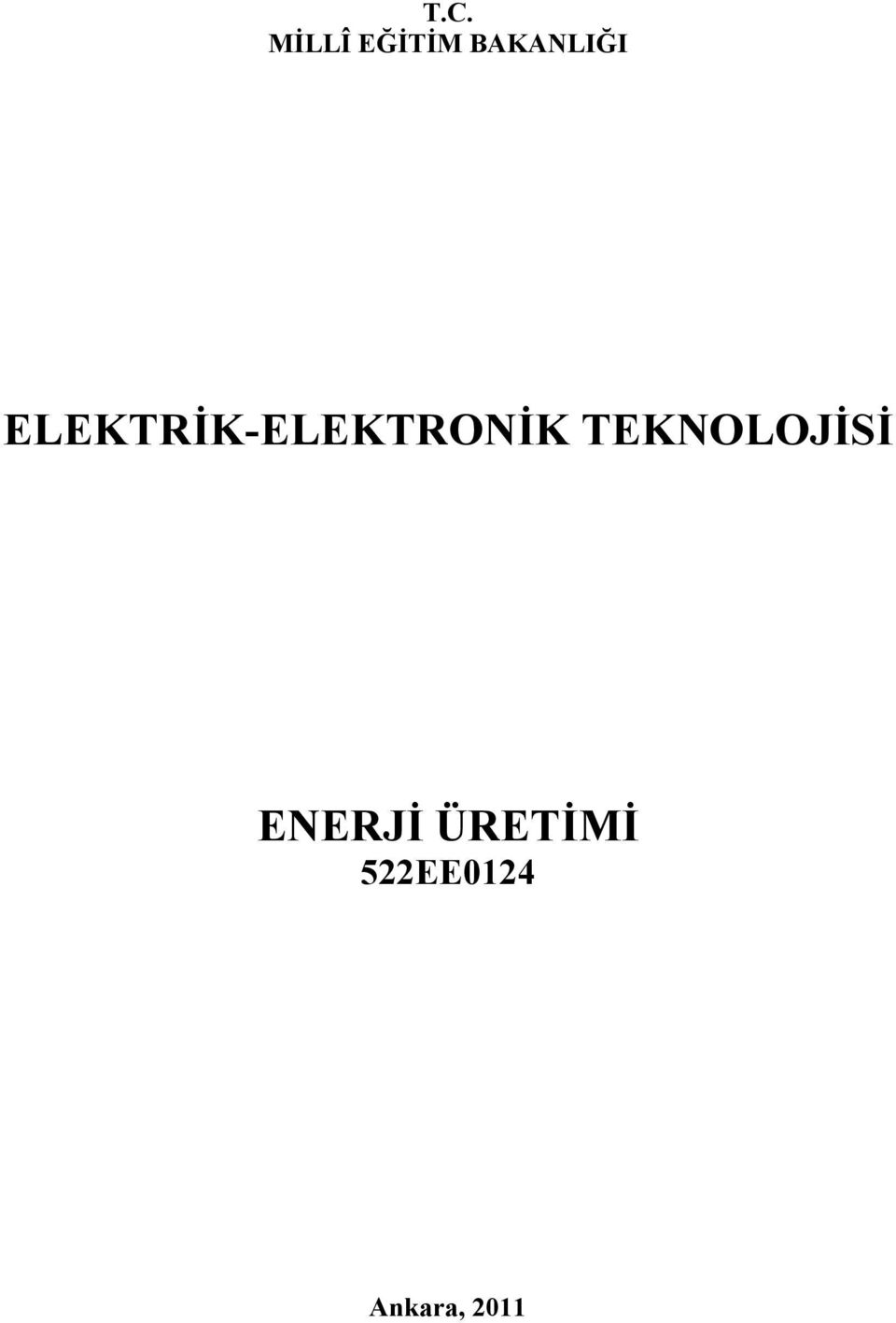 ELEKTRİK-ELEKTRONİK