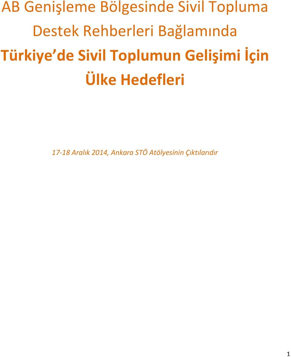 Toplumun Gelişimi İçin Ülke Hedefleri 17-18