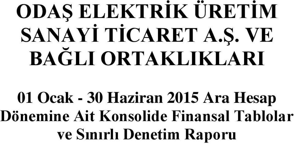 Haziran 2015 Ara Hesap Dönemine Ait