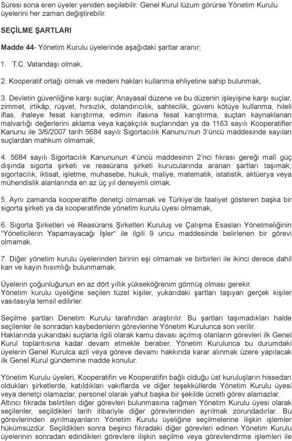 Devletin güvenliğine karşı suçlar, Anayasal düzene ve bu düzenin işleyişine karşı suçlar, zimmet, irtikâp, rüşvet, hırsızlık, dolandırıcılık, sahtecilik, güveni kötüye kullanma, hileli iflas, ihaleye