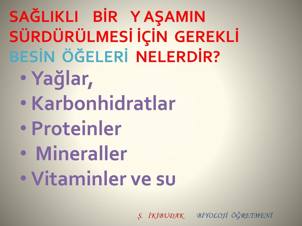 ÖĞELERİ NELERDİR?