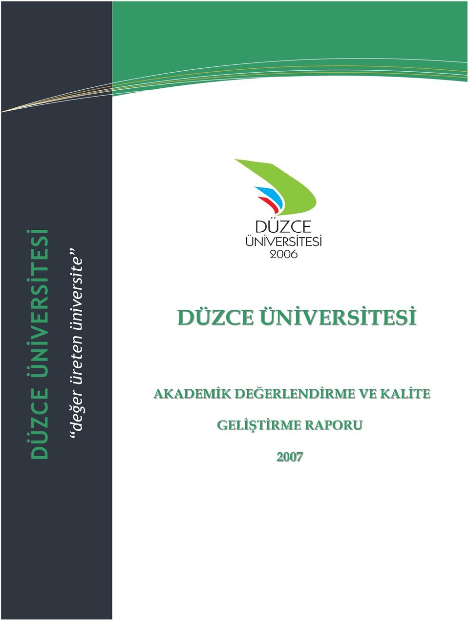 DÜZCE ÜNİVERSİTESİ AKADEMİK