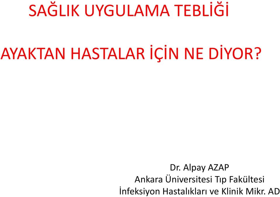 Alpay AZAP Ankara Üniversitesi Tıp