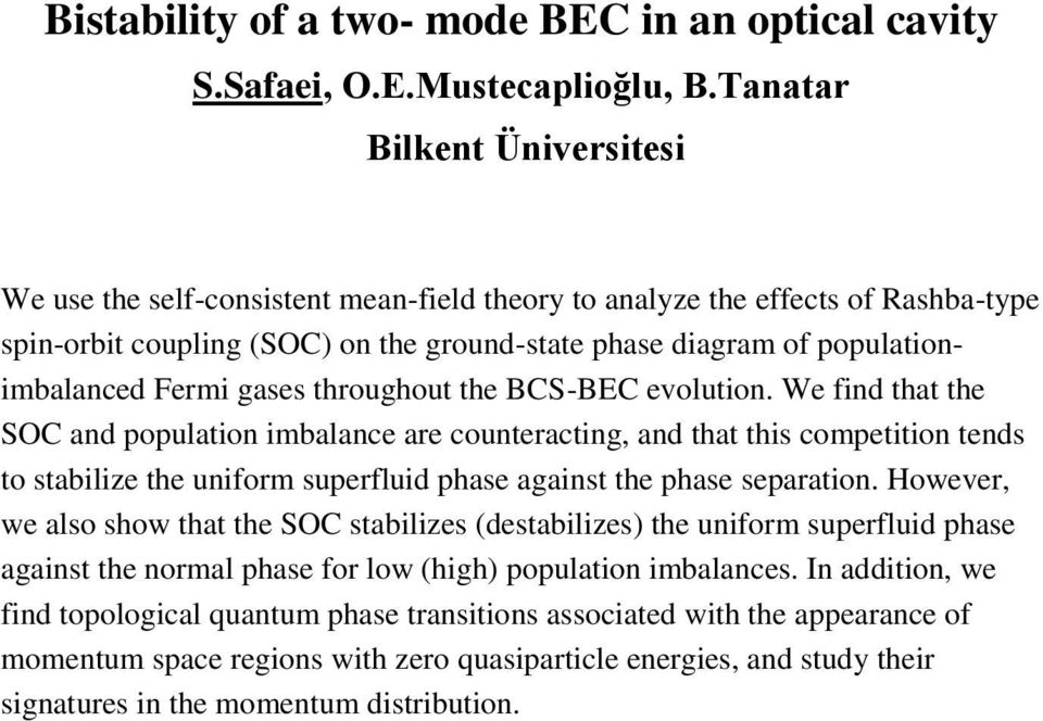 Fermi gases throughout the BCS-BEC evolution.