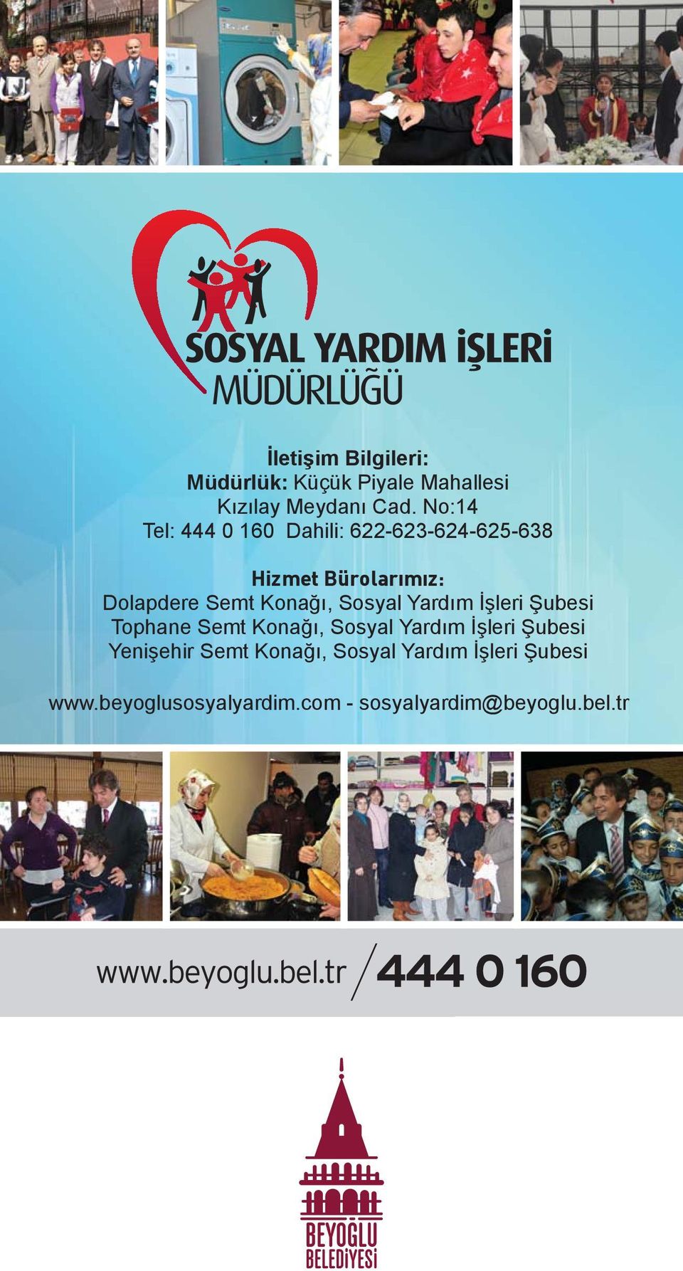 Konağı, Sosyal Yardım İşleri Şubesi Tophane Semt Konağı, Sosyal Yardım İşleri Şubesi