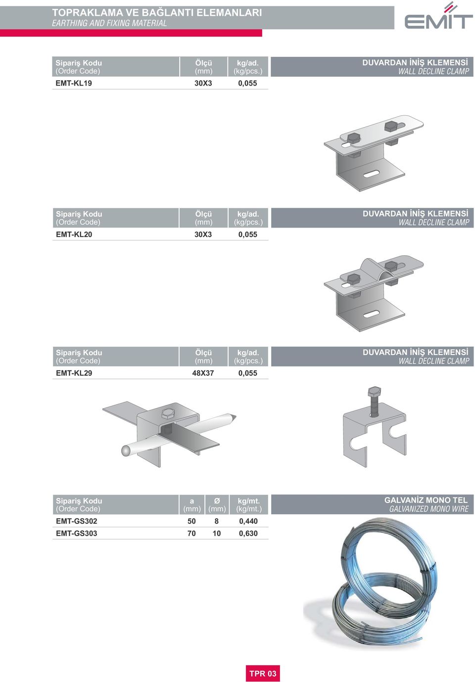 İNİŞ KLEMENSİ WALL DECLINE CLAMP  EMT-KL29 48X37 0,055 DUVARDAN İNİŞ KLEMENSİ WALL DECLINE