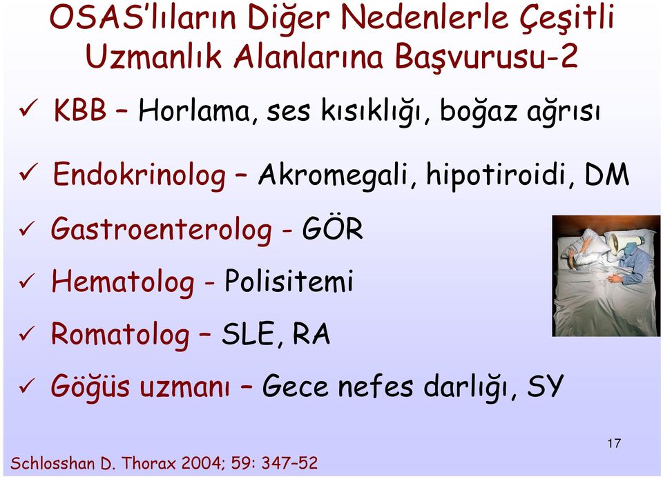 hipotiroidi, DM Gastroenterolog - GÖR Hematolog - Polisitemi Romatolog