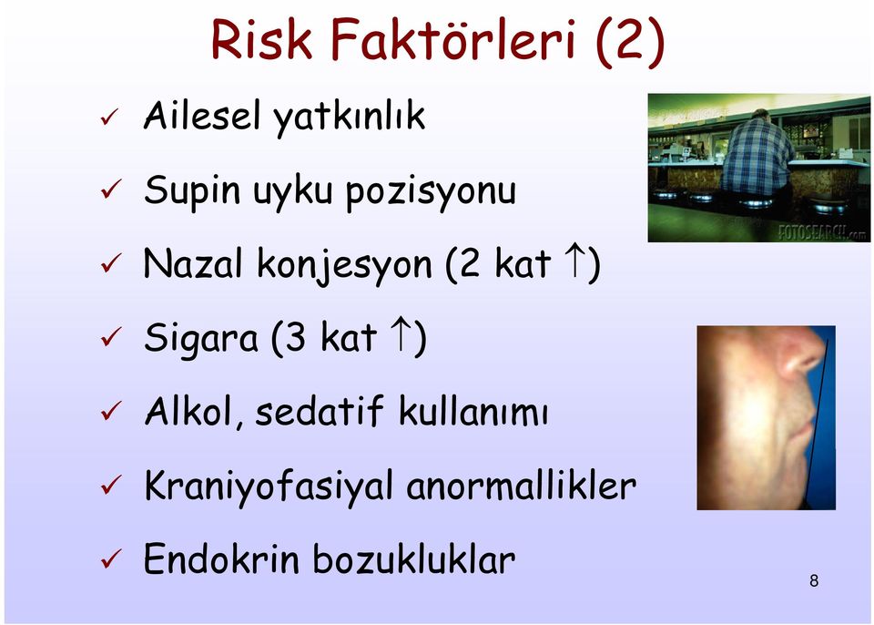 Sigara (3 kat ) Alkol, sedatif kullanımı