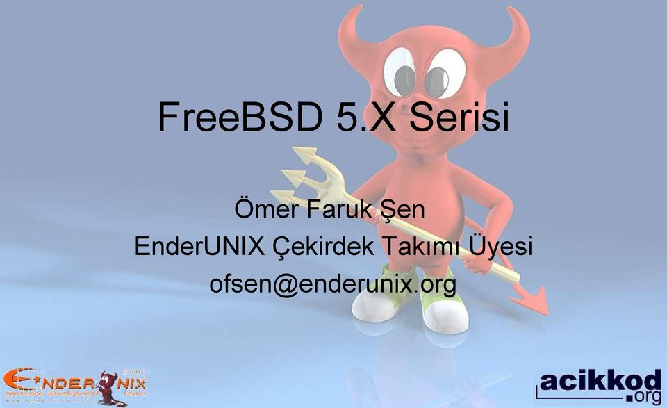 Şen EnderUNIX