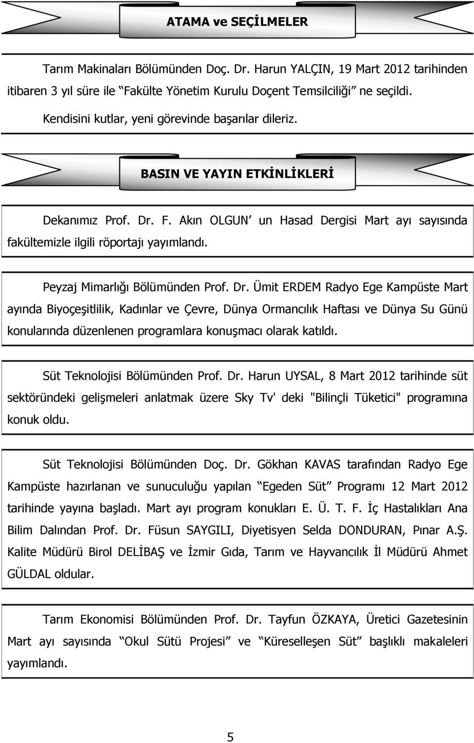 Peyzaj Mimarlığı Bölümünden Prof. Dr.