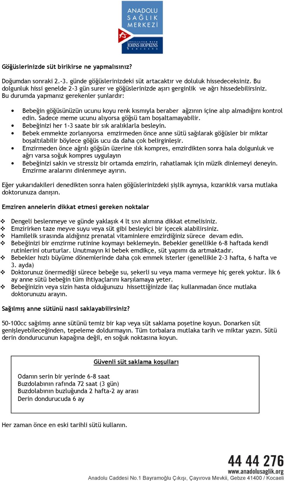 Bu durumda yapmanız gerekenler şunlardır: Bebeğin göğüsünüzün ucunu koyu renk kısmıyla beraber ağzının içine alıp almadığını kontrol edin. Sadece meme ucunu alıyorsa göğsü tam boşaltamayabilir.