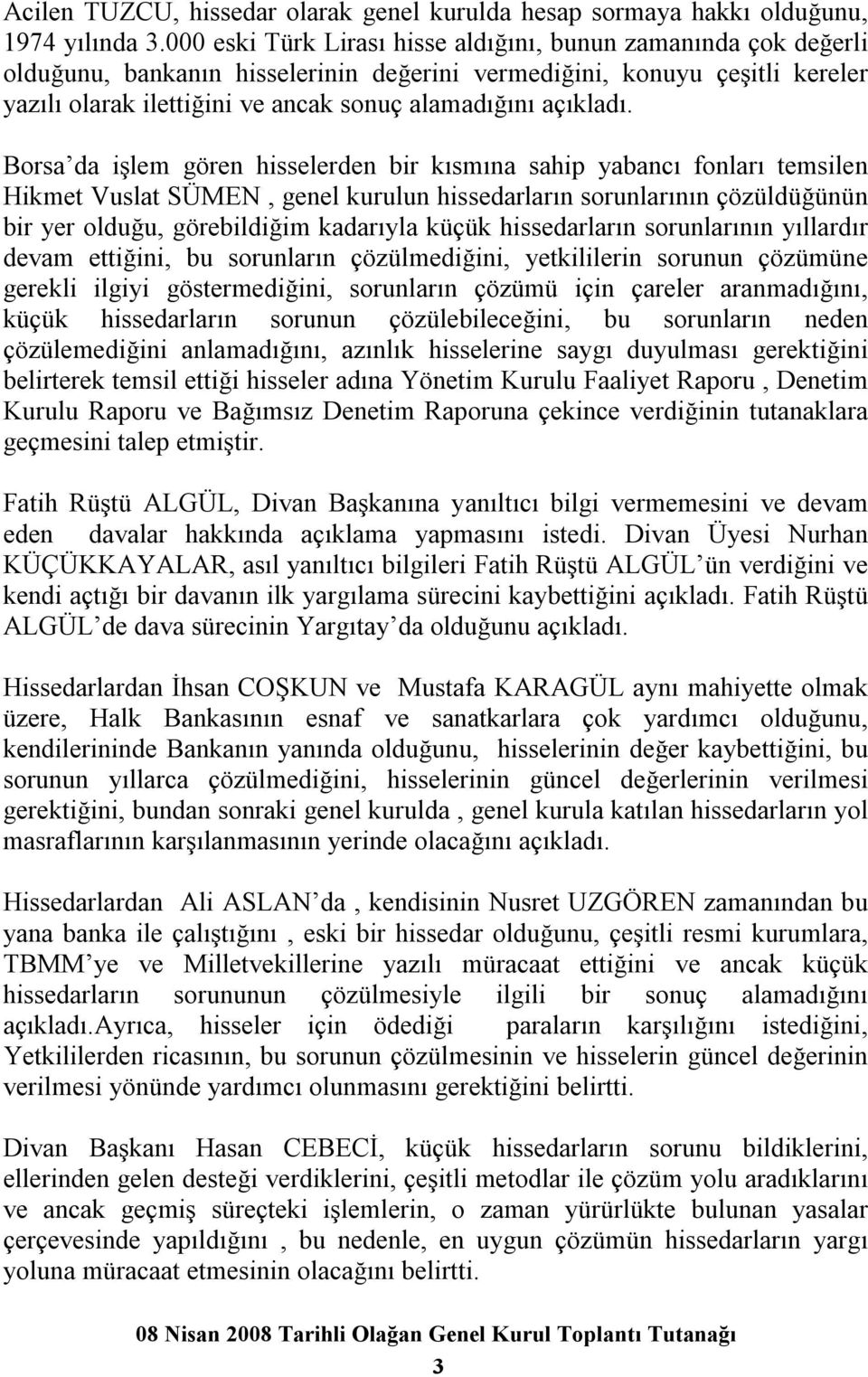 açıkladı.