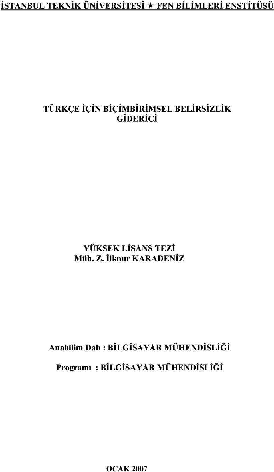 LİSANS TEZİ Müh. Z.