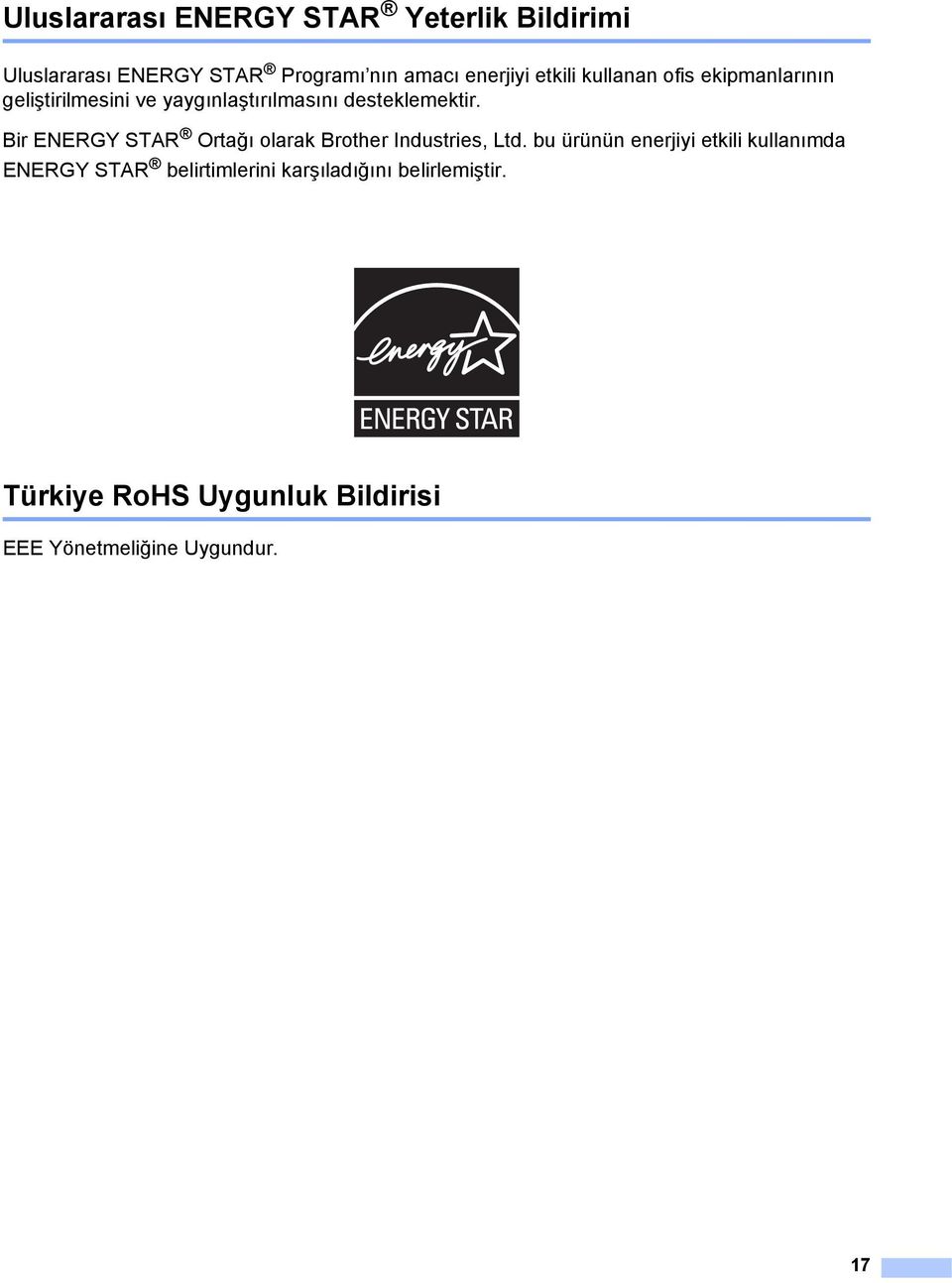 Bir ENERGY STAR Ortağı olarak Brother Industries, Ltd.