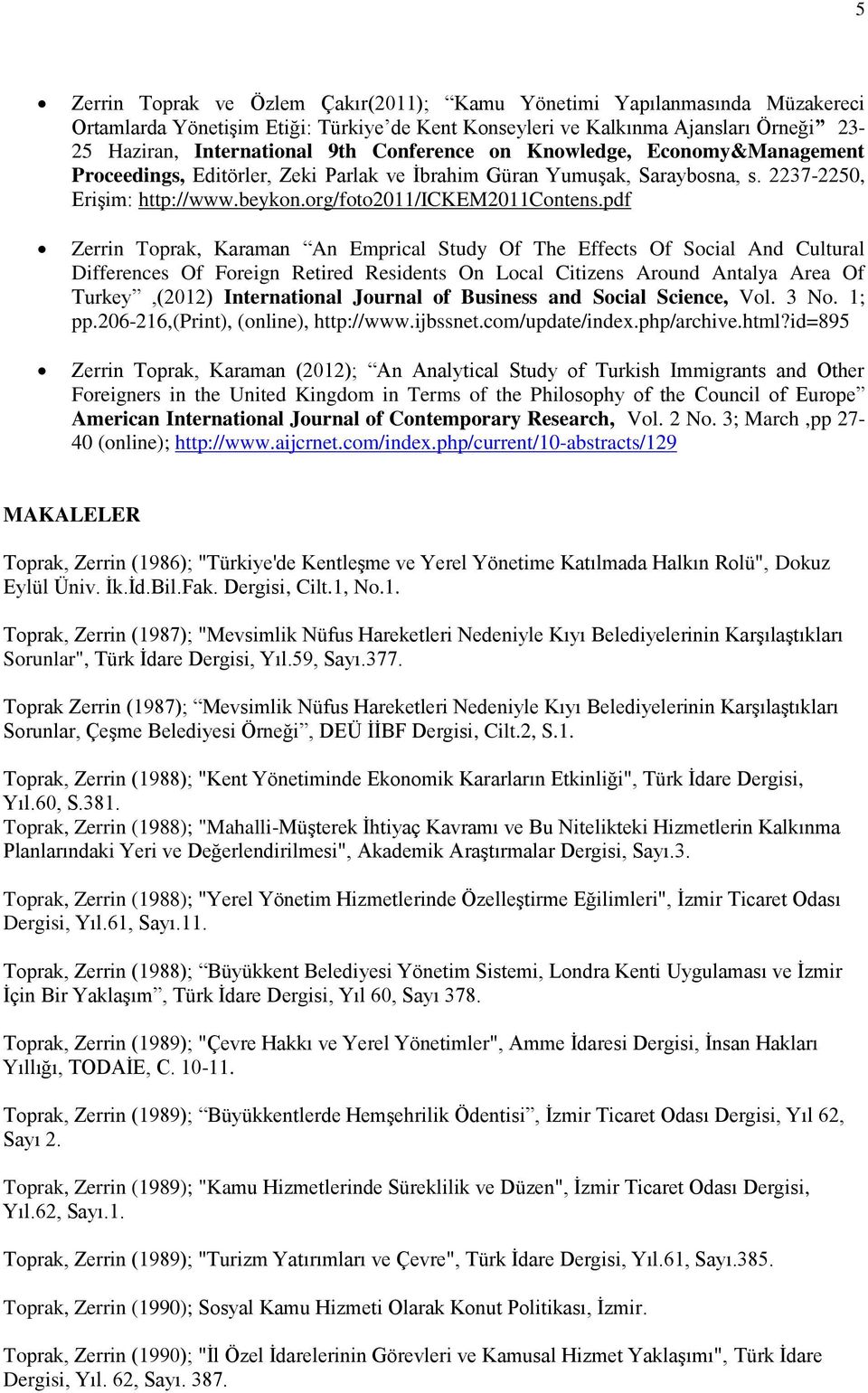 pdf Zerrin Toprak, Karaman An Emprical Study Of The Effects Of Social And Cultural Differences Of Foreign Retired Residents On Local Citizens Around Antalya Area Of Turkey,(2012) International