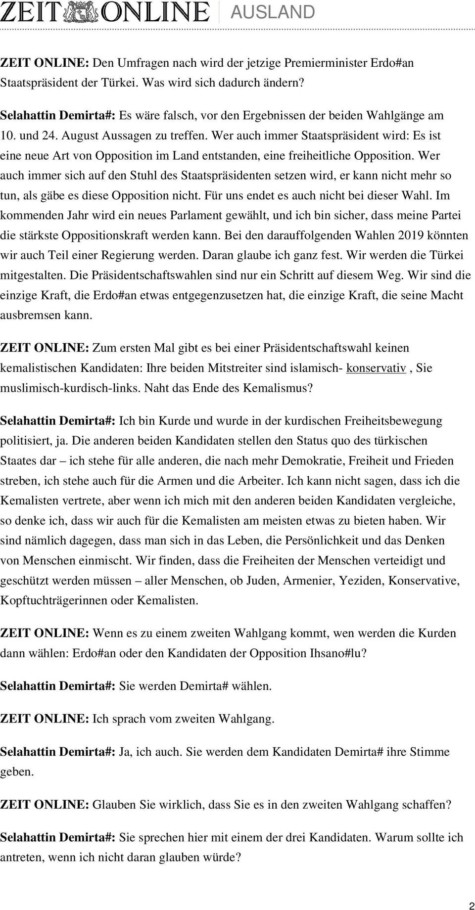 Wer auch immer Staatspräsident wird: Es ist eine neue Art von Opposition im Land entstanden, eine freiheitliche Opposition.