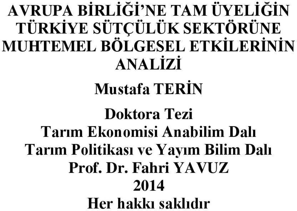 Doktora Tezi Tarım Ekonomisi Anabilim Dalı Tarım