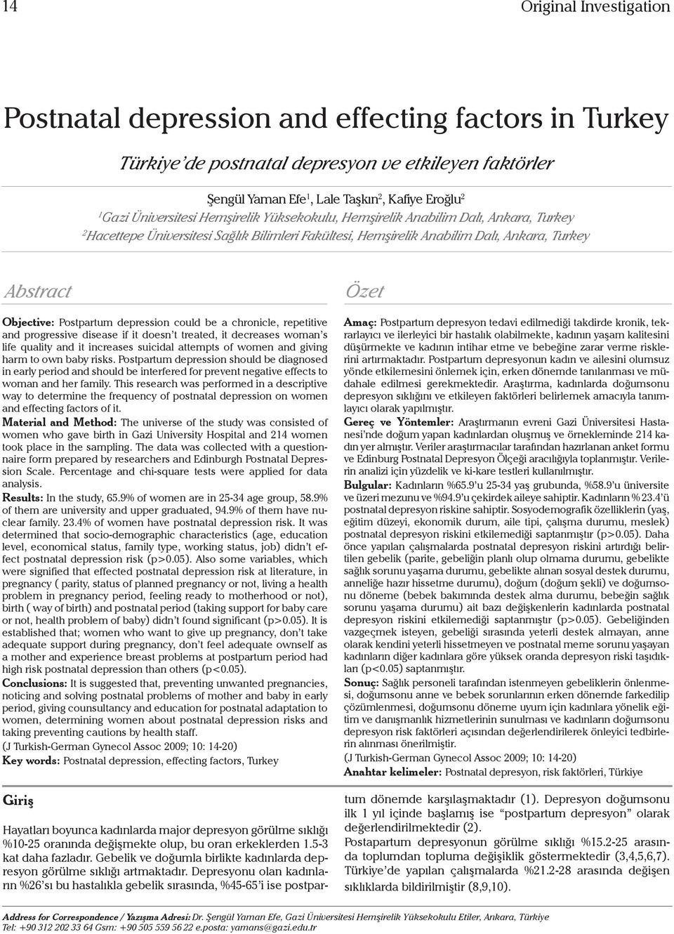 progressive disease if it doesn t treated, it decreases woman s life quality and it increases suicidal attempts of women and giving harm to own baby risks.