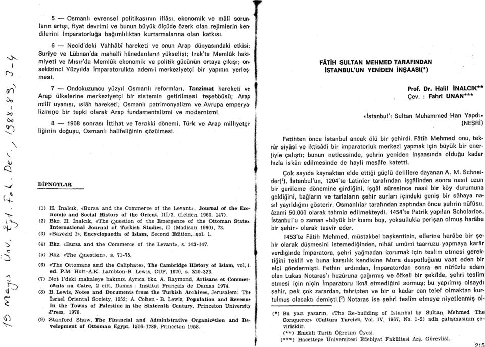 kurtarmatarrna olan katklst. 6 - Necid'deki Vahh6bi hareketi ve onun Arap drinyasrndaki etkisi; Suriye ve Lribnan'da mahall?