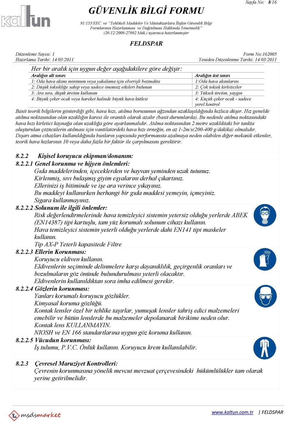 halinde büyük hava kütlesi 4: Küçük çeker ocak - sadece yerel kontrol Basit teorik bilgilerin gösterdiği gibi, hava hızı, atılma borusunun ağzından uzaklaşıldığında hızlıca düşer.