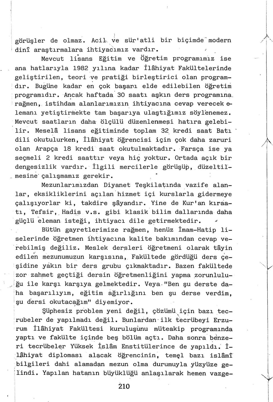 ı elde edilebilen öğretim programıdır. AI!cak haftada 30 saatı aşkın ders programına.