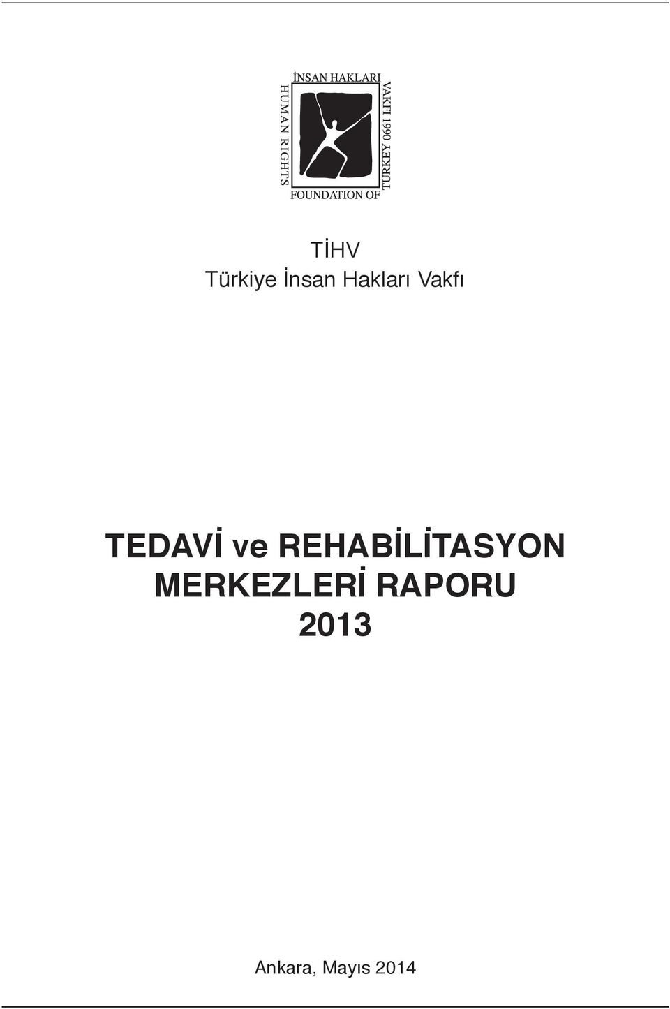 REHABİLİTASYON