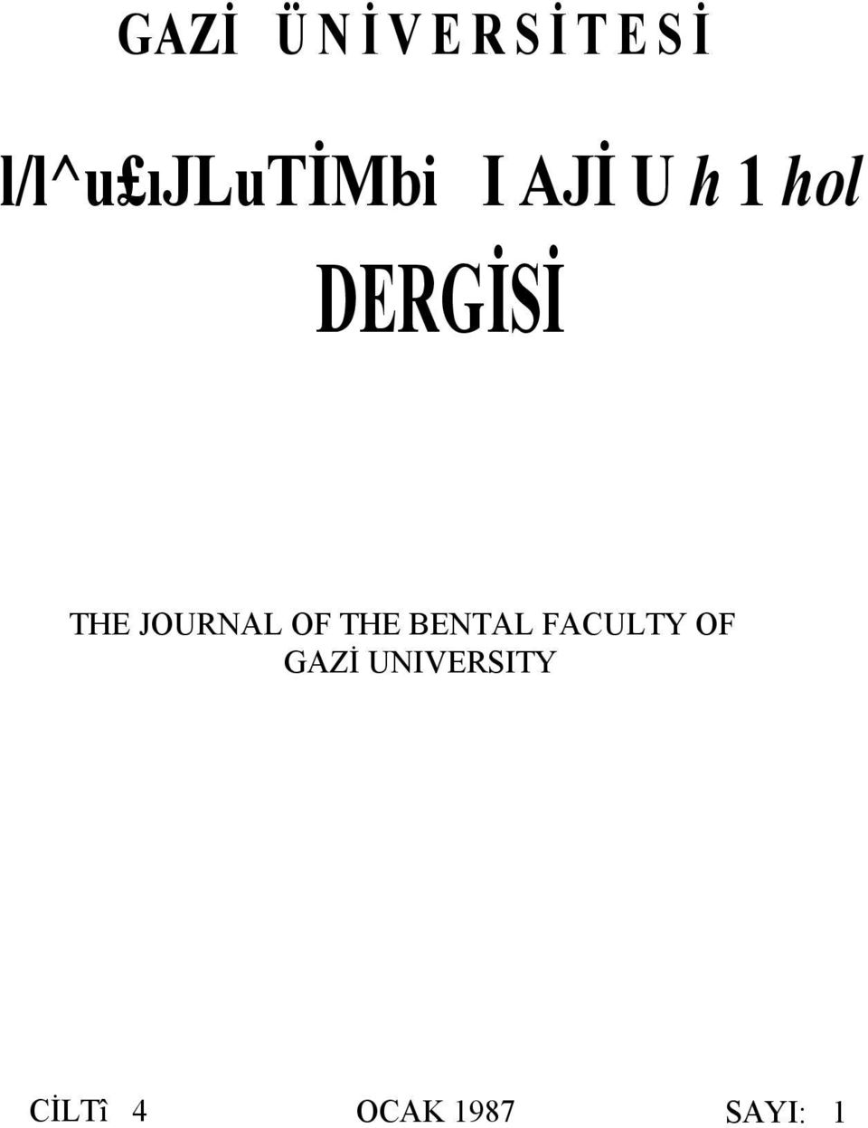 THE JOURNAL OF THE BENTAL FACULTY
