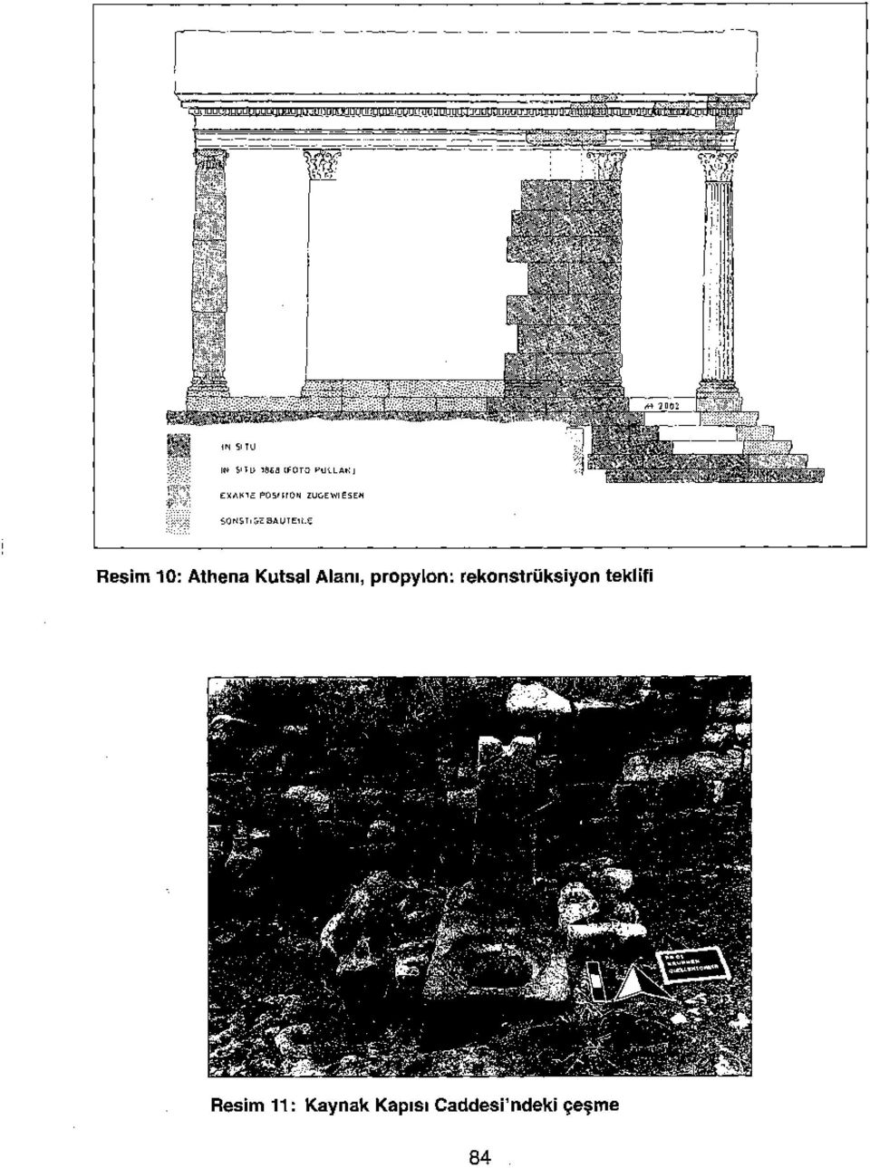 Athena Kutsal Alanı, propylon: rekonstrüksiyon