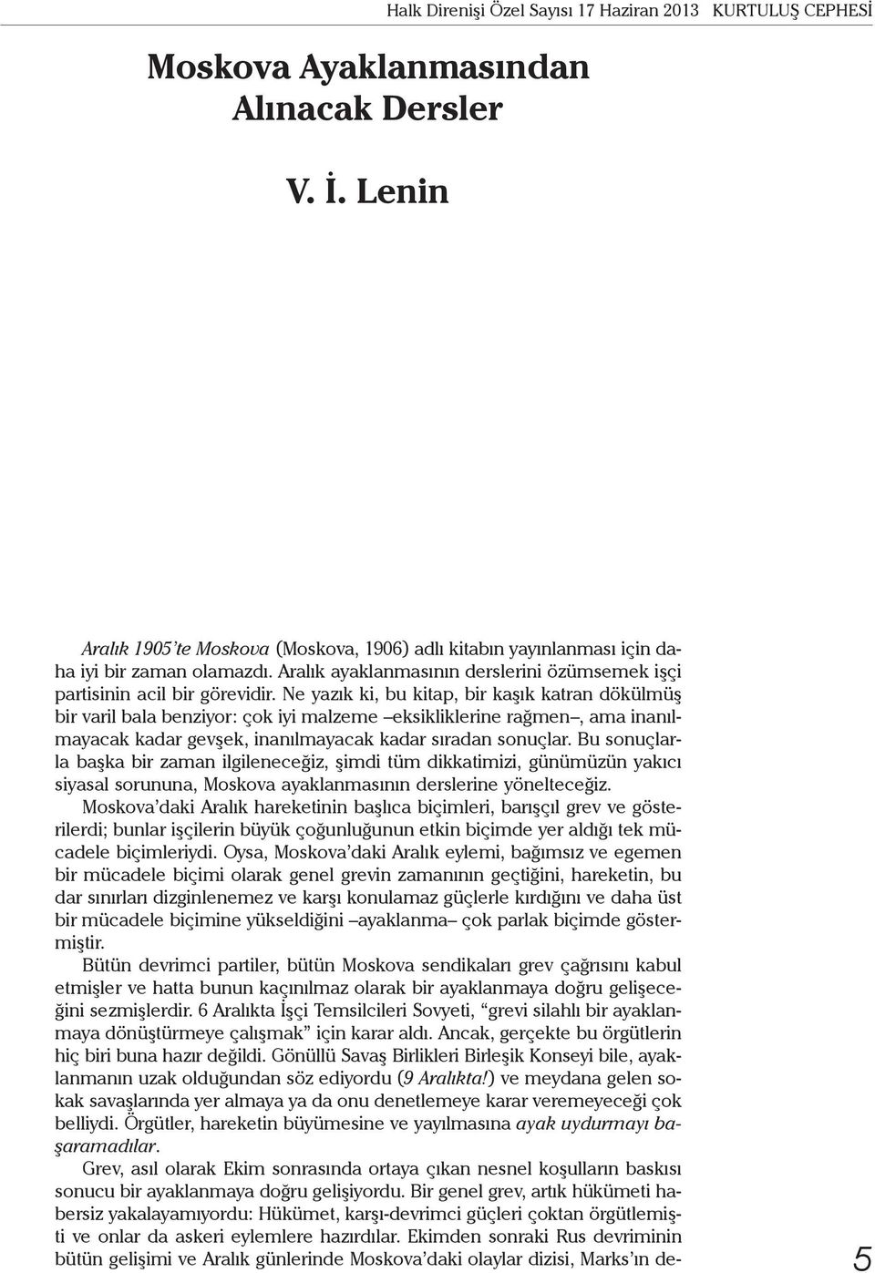 Aralık ayaklanmasının derslerini özümsemek işçi partisinin acil bir görevidir.