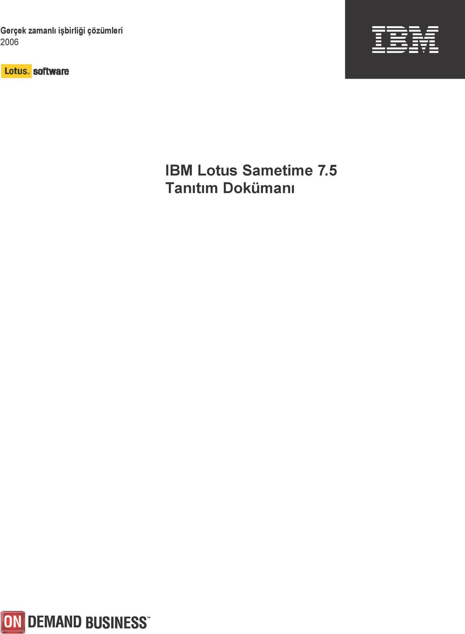 2006 IBM Lotus
