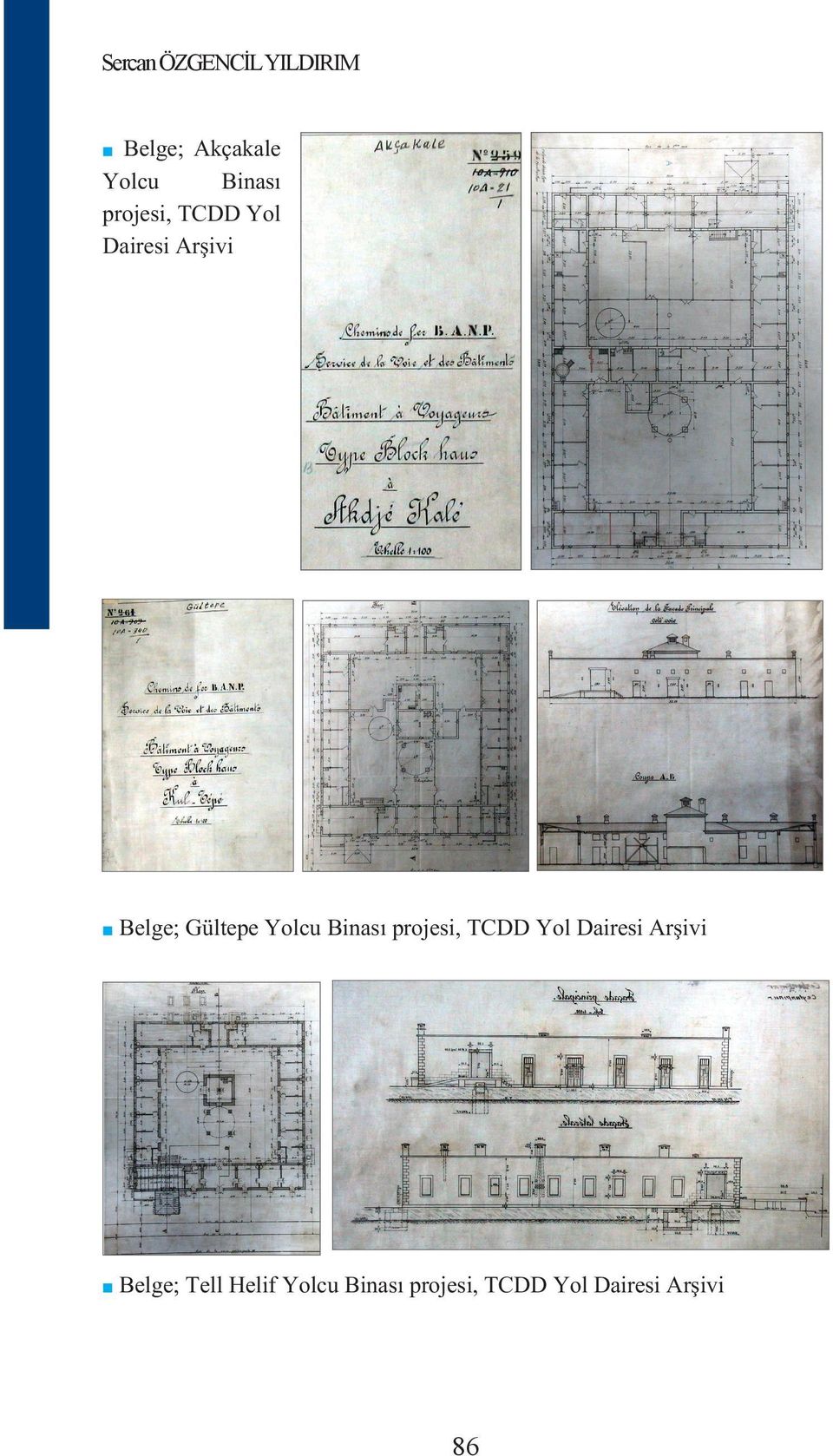 Binası projesi, TCDD Yol Dairesi Arşivi Belge; Tell