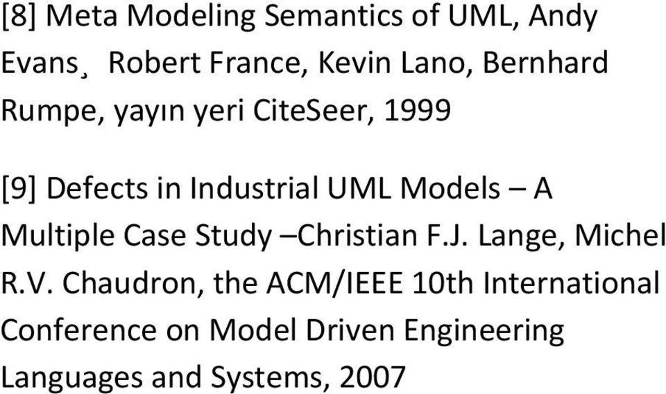 A Multiple Case Study Christian F.J. Lange, Michel R.V.