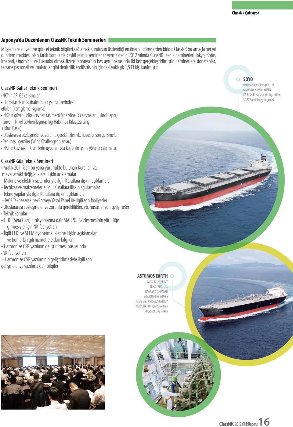 -Güvenli Nikel Cevheri Taşımacılığı Hakkında Kılavuza Giriş SOYO 50,872 gt dökme yük gemisi mevzuattaki değişikliklere ilişkin açıklamalar - Teçhizat ve malzemelerle ilgili Kurallara ilişkin