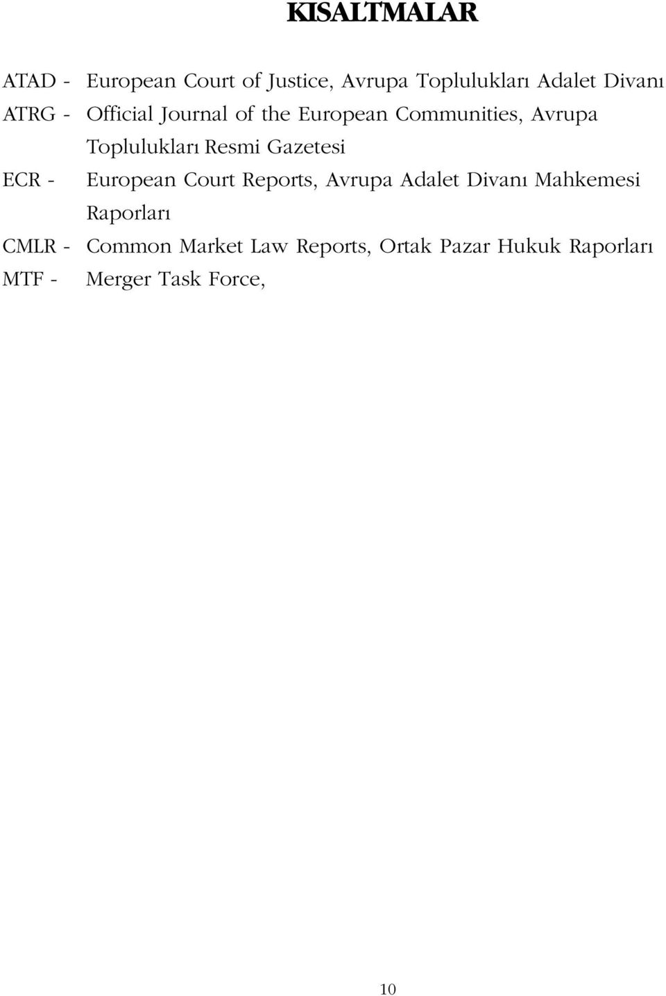 Gazetesi ECR - European Court Reports, Avrupa Adalet Divan Mahkemesi Raporlar