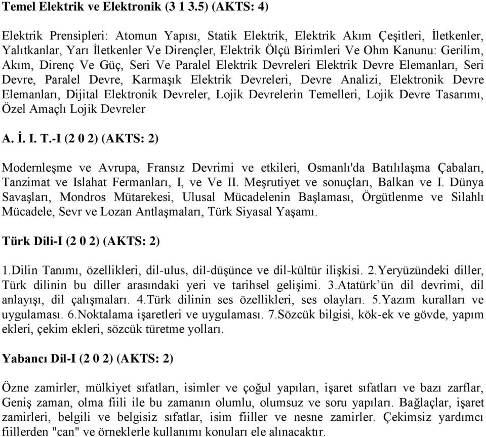 Akım, Direnç Ve Güç, Seri Ve Paralel Elektrik Devreleri Elektrik Devre Elemanları, Seri Devre, Paralel Devre, Karmaşık Elektrik Devreleri, Devre Analizi, Elektronik Devre Elemanları, Dijital