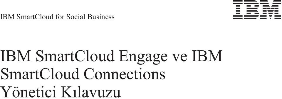 Engage ve IBM SmartCloud