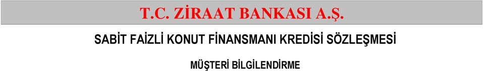 FİNANSMANI KREDİSİ