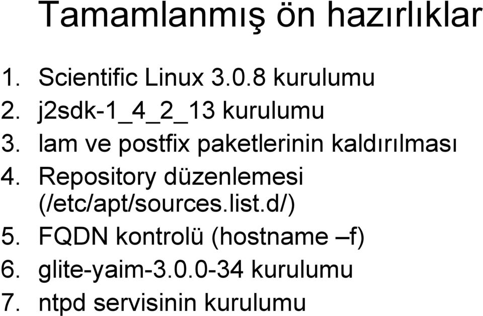 lam ve postfix paketlerinin kaldırılması 4.