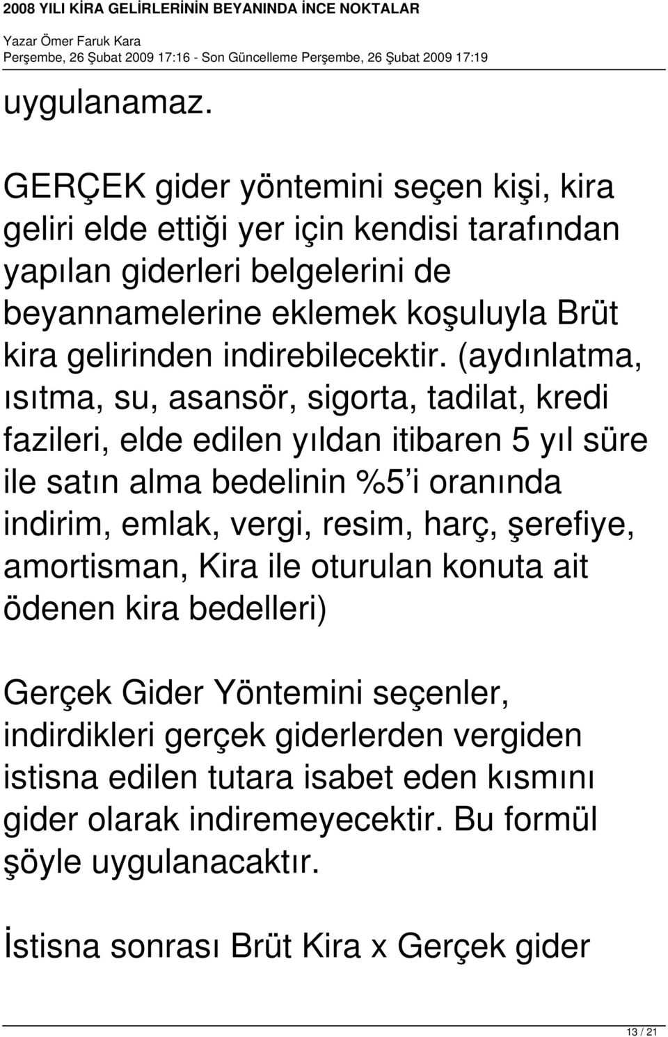 gelirinden indirebilecektir.