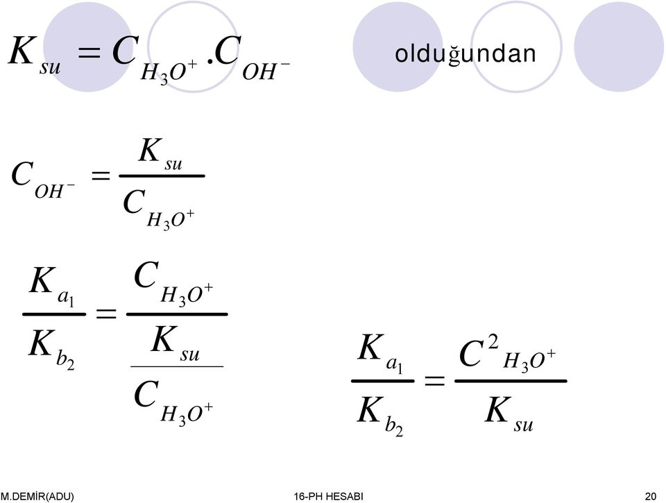 olduğundn O su O