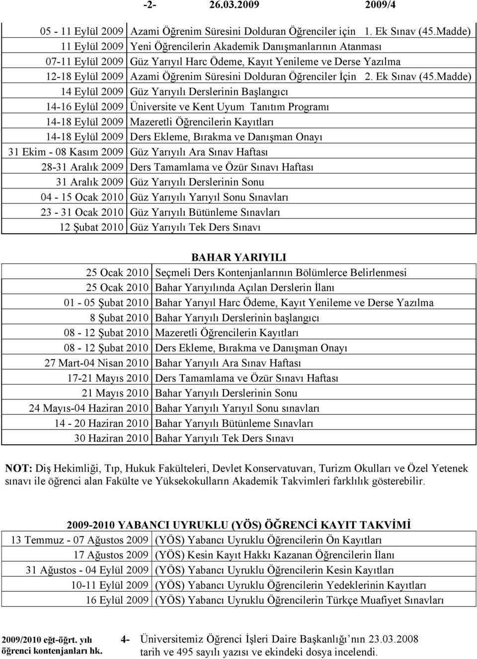 Öğrenciler İçin 2. Ek Sınav (45.